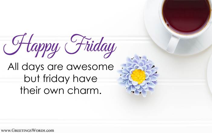 Happy Friday Wishes Messages | Friday Morning Messages