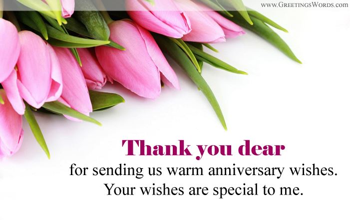 Thank You Messages For Anniversary Wishes