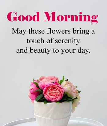 Good Morning Wishes With Flowers