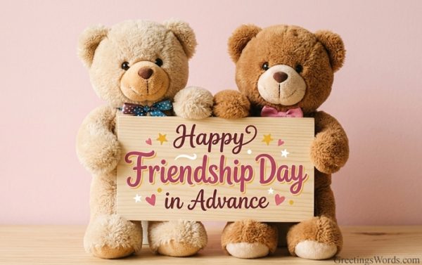 Advance Happy Friendship Day Messages, Wishes & Greetings