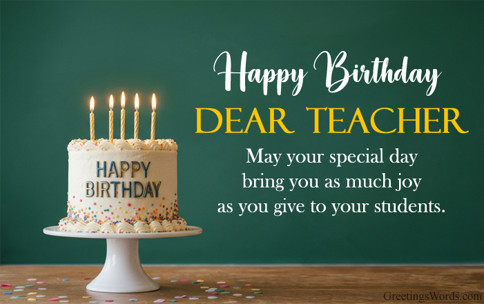 Happy Birthday Wishes Messages for Teacher